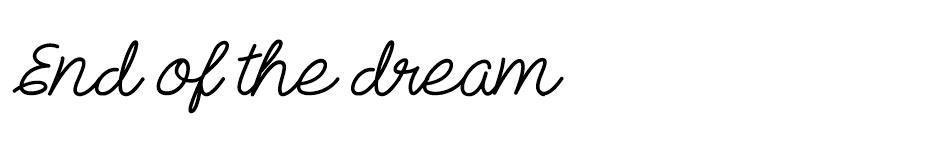 End of the dream font